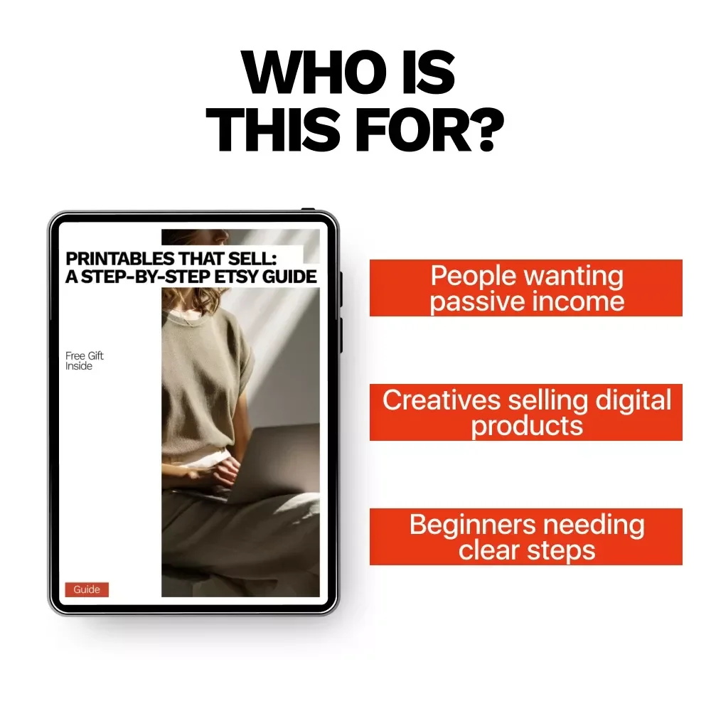 Printables That Sell: A Step-by-Step Etsy Guide | Learn How to Sell Printables on Etsy Step by Step for Passive Income
