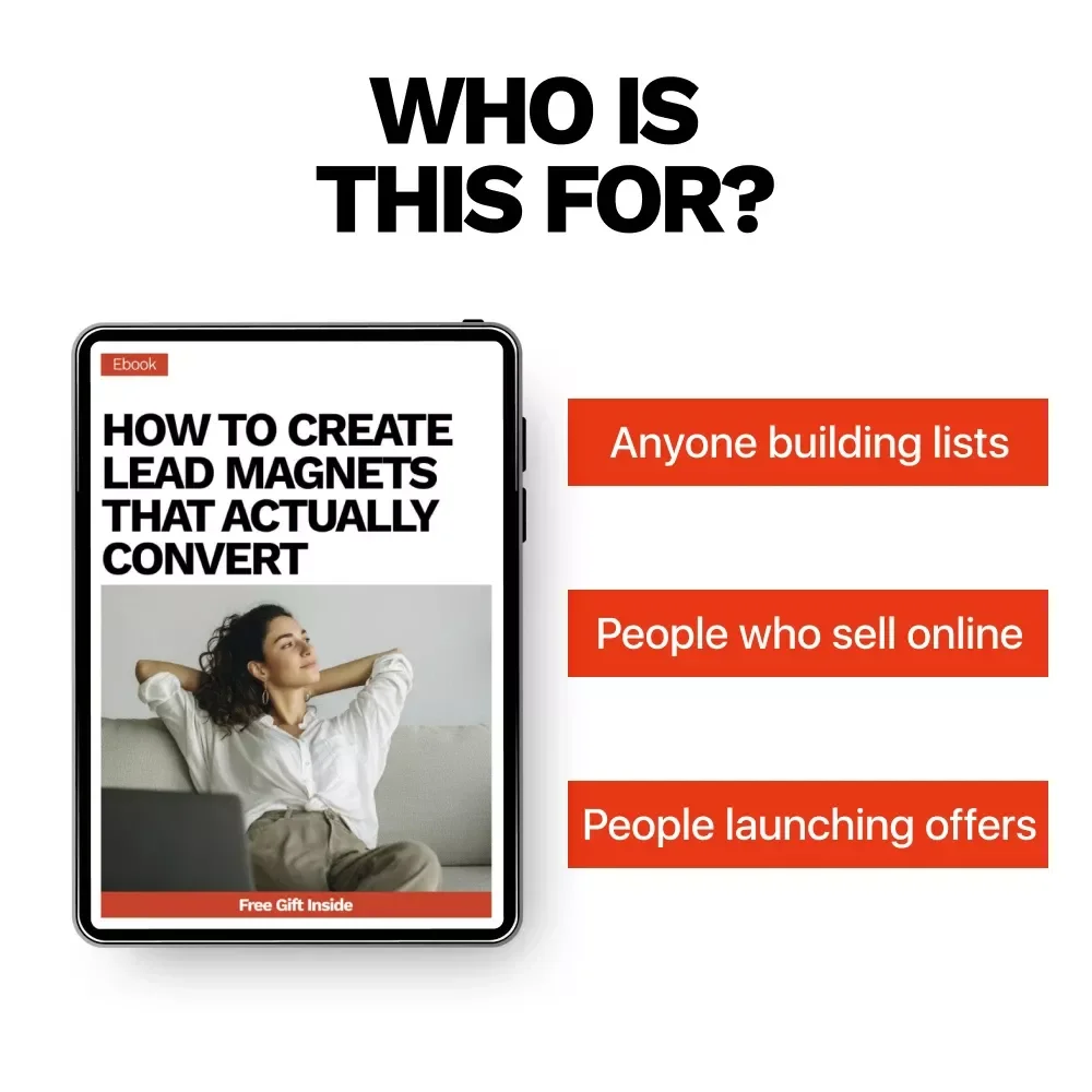 How to Create Lead Magnets That Actually Convert | Ebook Guide for Creating Lead Magnets That Convert, Grow Your Email List & Boost Sign-Ups