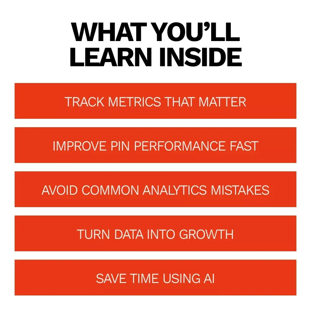 Pinterest Analytics Made Simple – Step-by-Step Guide to Pinterest Analytics What to Track, Metrics That Matter, Content Performance & AI Tools for Growth
