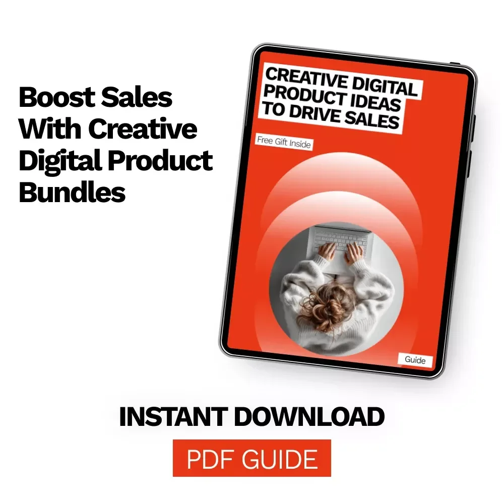 Creative Digital Product Ideas to Drive Sales – Digital Product Bundle Ideas to Increase Sales Guide for Entrepreneurs & Creators