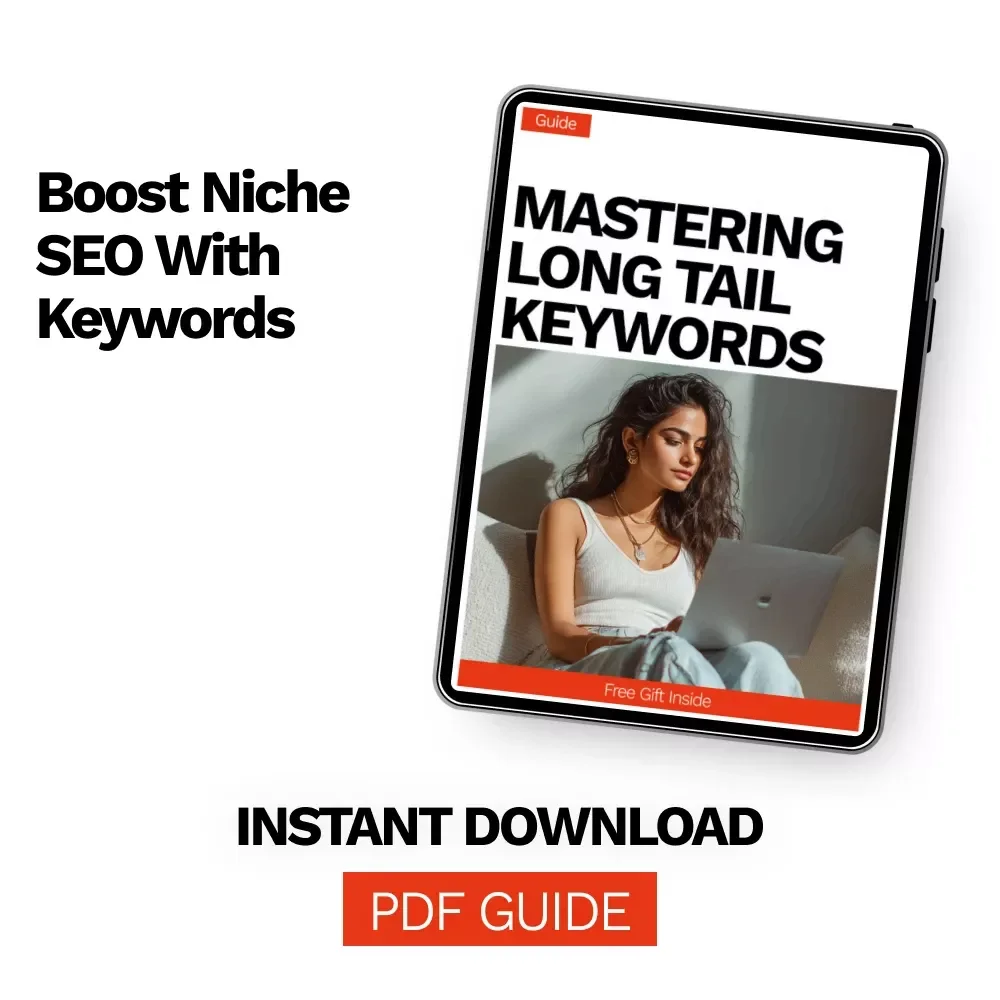Mastering Long Tail Keywords Guide – Unlock Niche SEO Success with Long Tail Keywords for Niche Sites, AI Keyword Strategies, and High-Converting Content