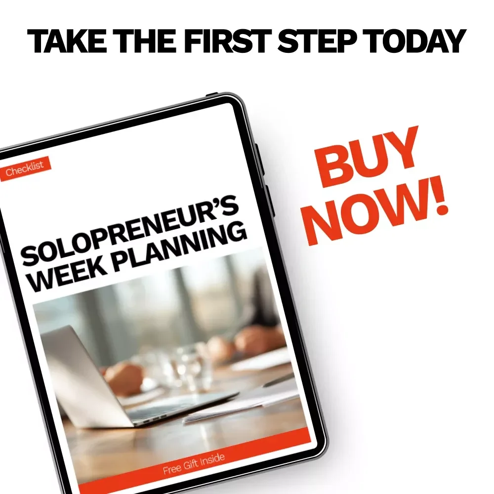 Solopreneur’s Week Planning – Ultimate Weekly Planning for Solopreneurs Checklist to Boost Productivity & Focus
