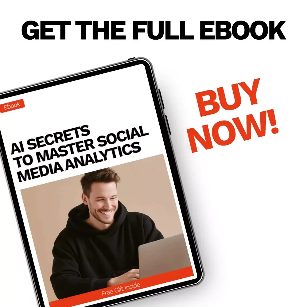 AI Secrets to Master Social Media Analytics | Ebook Guide Using AI to Analyze Your Social Media Analytics for Smarter Growth