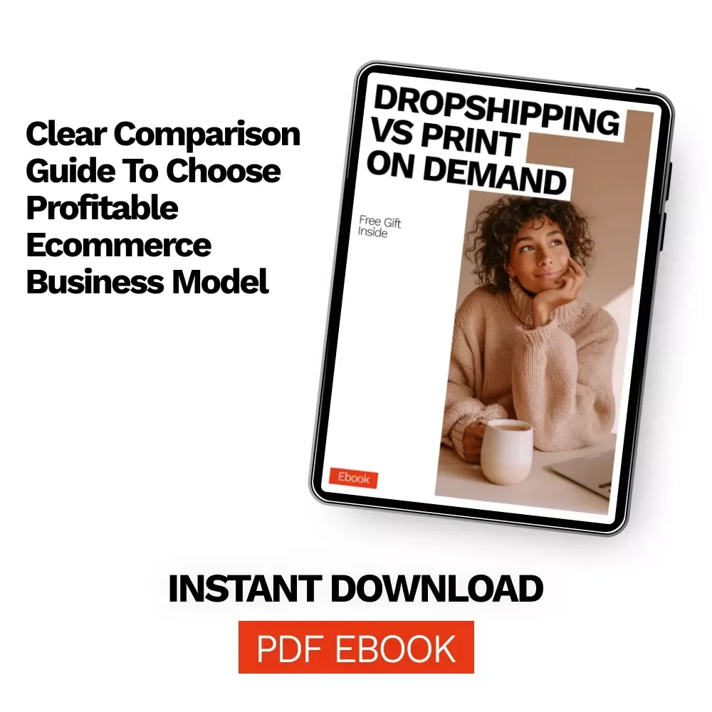 Dropshipping vs Print on Demand – The Ultimate Beginner-Friendly Ebook Explaining the Dropshipping vs Print on Demand Difference