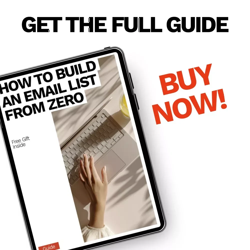 How to Build an Email List From Zero – Ultimate Guide to Grow Subscribers Fast, Step-by-Step Tips on How to Build an Email List From Zero for Beginners & Entrepreneurs