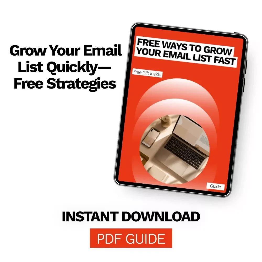 Free Ways to Grow Your Email List Fast: Ultimate Guide to Boost Subscribers, Engagement & Leads