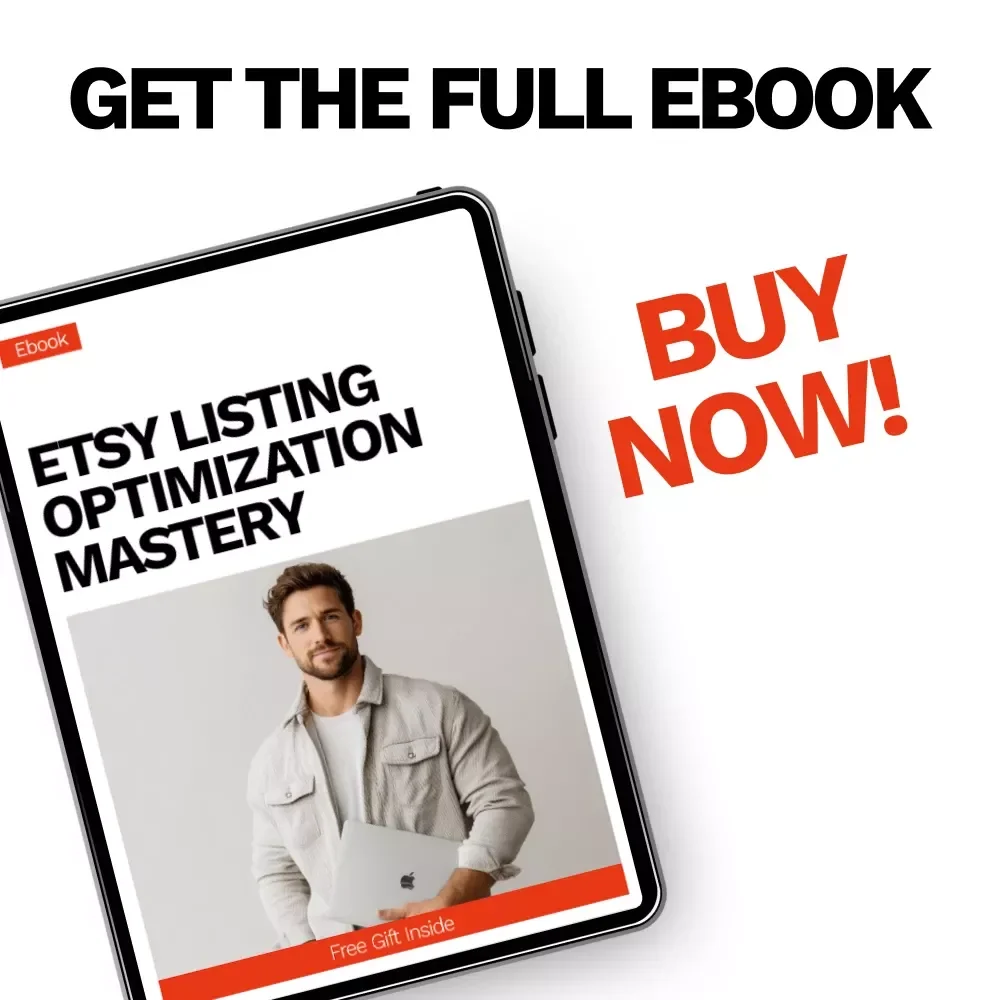 Etsy Listing Optimization Mastery – Step-by-Step Ebook for Etsy SEO, Titles, Tags, Photos & AI Strategies to Increase Traffic and Sales
