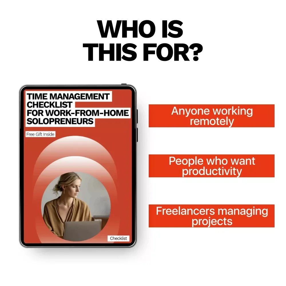 Time Management Checklist for Work-From-Home Solopreneurs – Essential Digital Guide with Proven Time Management Tips for Work From Home Solopreneurs