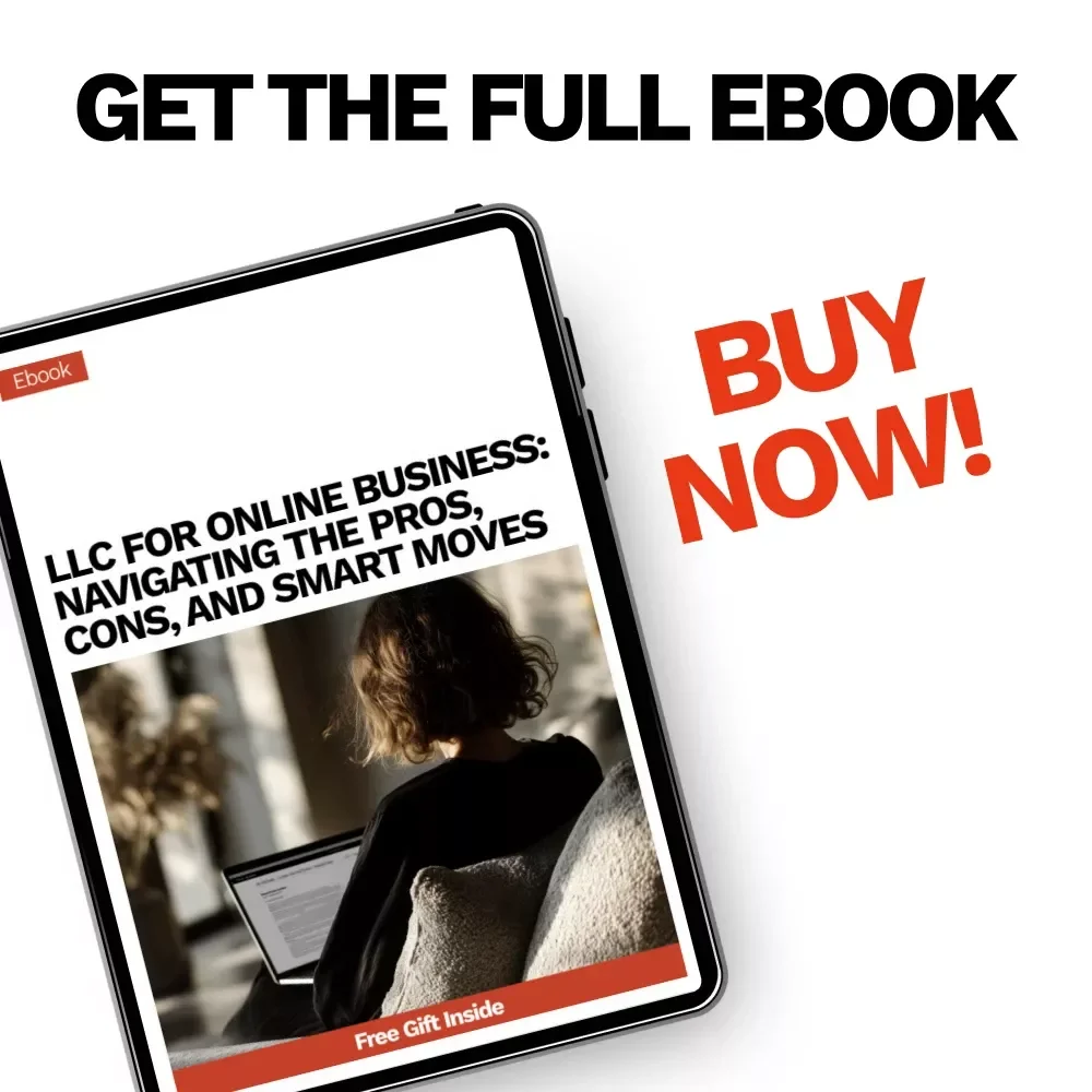 LLC for Online Business: Navigating the Pros, Cons, and Smart Moves | Clear Guide to llc for online business pros and cons for Digital Entrepreneurs
