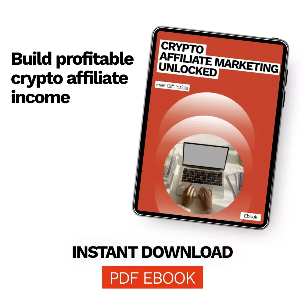 Crypto Affiliate Marketing Unlocked – Step-by-Step Ebook Guide to Profitable Crypto Affiliate Marketing Programs, Beginner to Advanced Digital Download