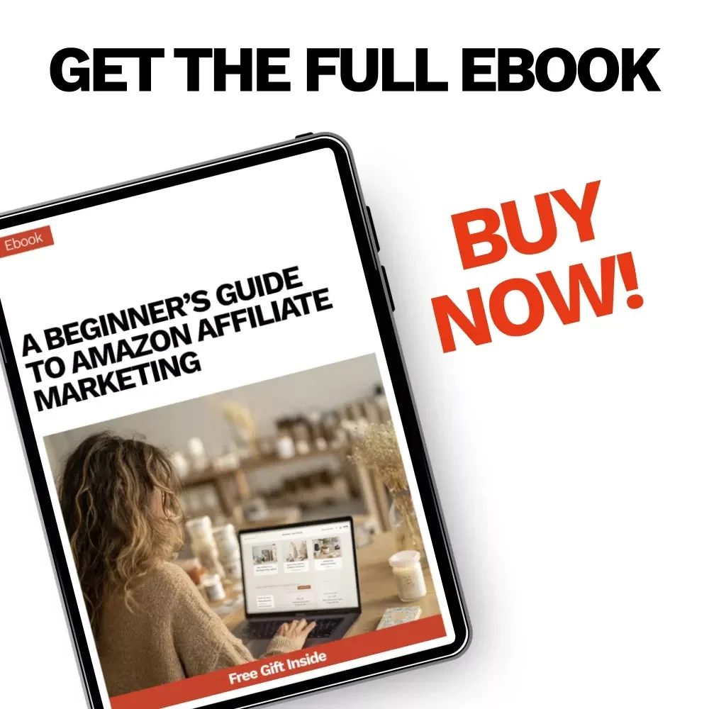 A Beginner’s Guide to Amazon Affiliate Marketing | Step-by-Step Ebook for New Bloggers | Amazon Affiliate Marketing for New Blogs