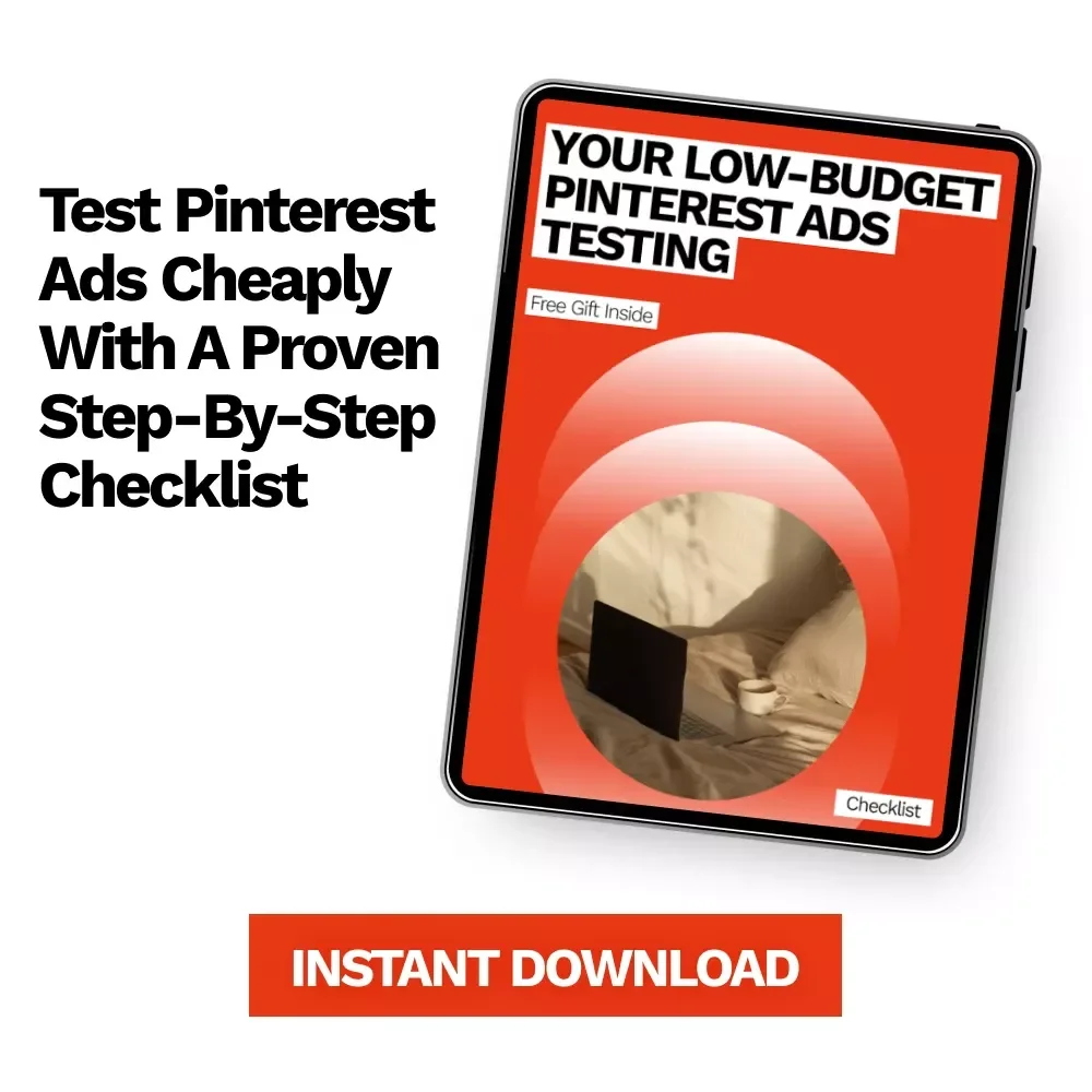 Your Low-Budget Pinterest Ads Testing Checklist | Smart Pinterest Ads for Low Budget Testing | Digital Marketing Checklist Download