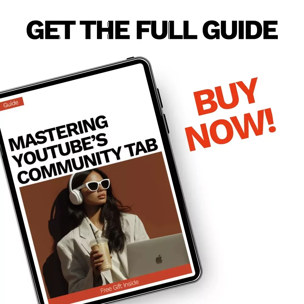 Mastering YouTube’s Community Tab Guide – Step-by-Step YouTube Community Tab How to Use eBook for Engagement and Growth