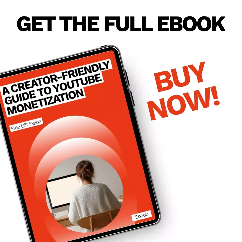 A Creator-Friendly Guide to YouTube Monetization | Simple eBook Explaining Youtube Monetization Requirements, YPP Eligibility, and Income Streams for Content Creators
