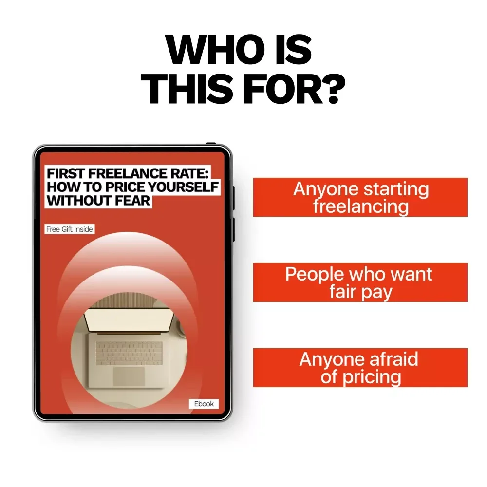 First Freelance Rate: How to Price Yourself Without Fear | Beginner Freelancer Ebook on Confidence, Pricing Strategy & How to Negotiate Your First Freelance Rate