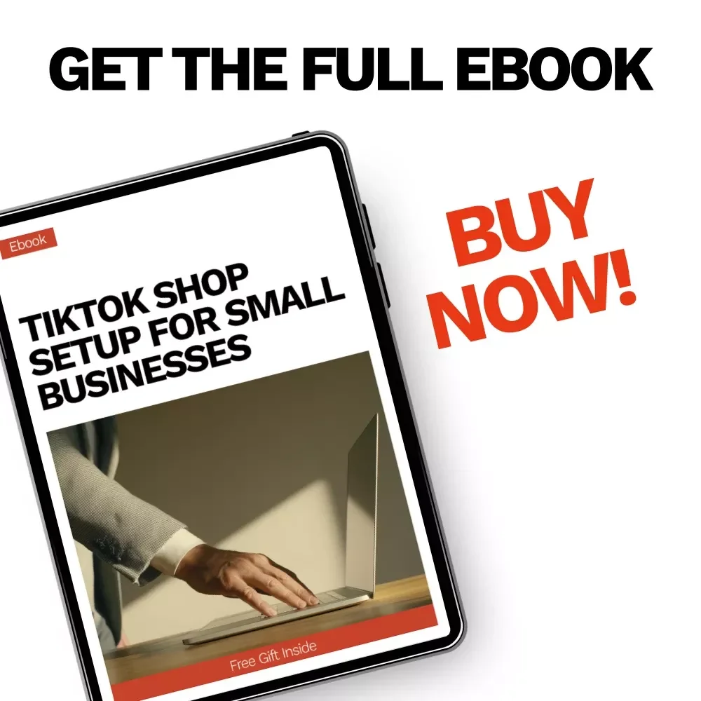 TikTok Shop Setup for Small Businesses | Step-by-Step Ebook Guide on tiktok shop how to set up for small business, Social Commerce, Selling on TikTok