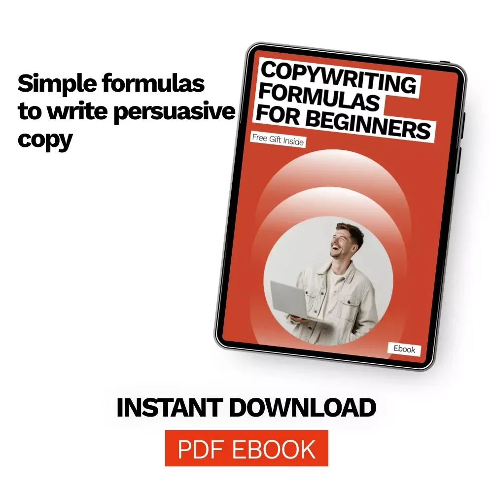 Copywriting Formulas for Beginners – Action-Driven eBook Guide to Proven Copywriting Formulas for Beginners, Headlines, CTAs & Conversion Copy