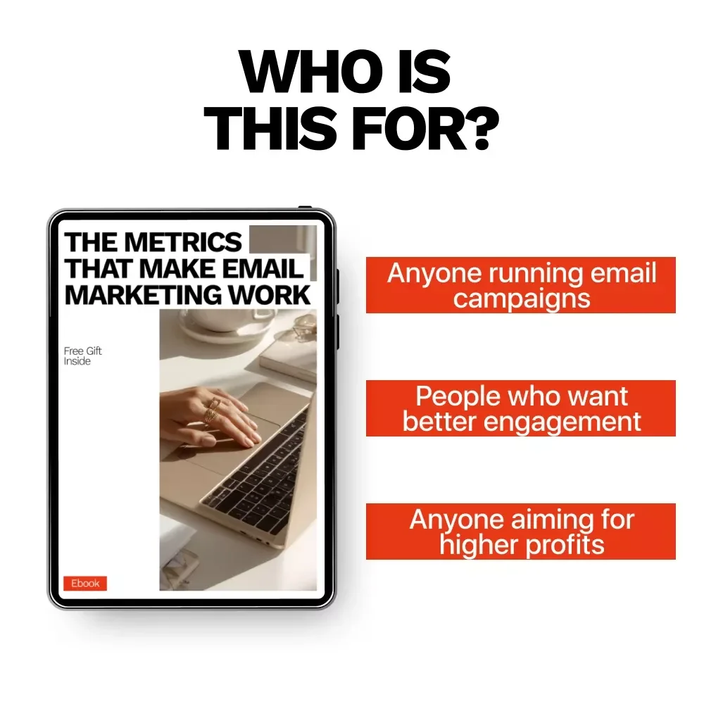 The Metrics That Make Email Marketing Work: Essential Email Marketing Metrics You Should Know for Boosting Engagement, Conversions, and ROI – eBook Guide