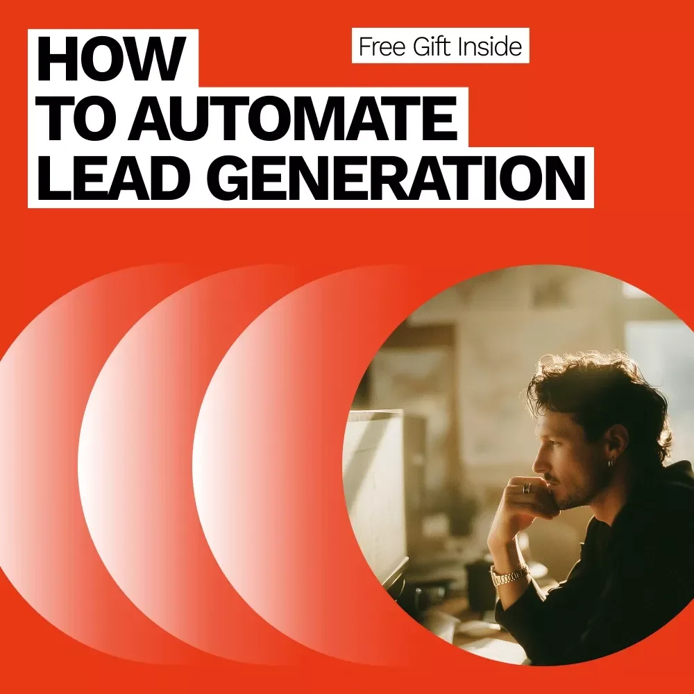 How to Automate Lead Generation – Practical Step-by-Step Guide for Building an Automated Lead System That Works 24/7