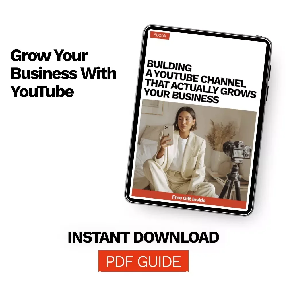 Building a YouTube Channel That Actually Grows Your Business | Practical eBook for Starting a YouTube Channel for Business From Scratch