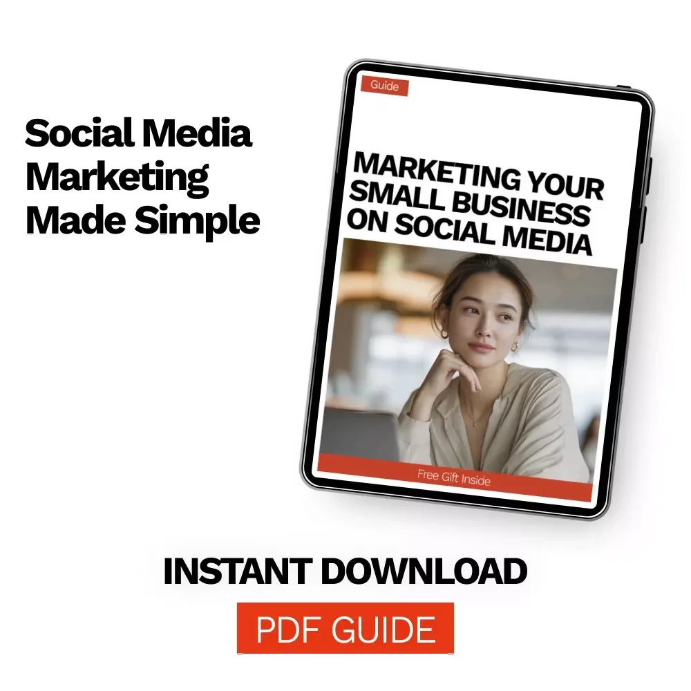 Marketing Your Small Business on Social Media – Ultimate Guide to Social Media Marketing for Small Business, Content Creation, and Audience Growth