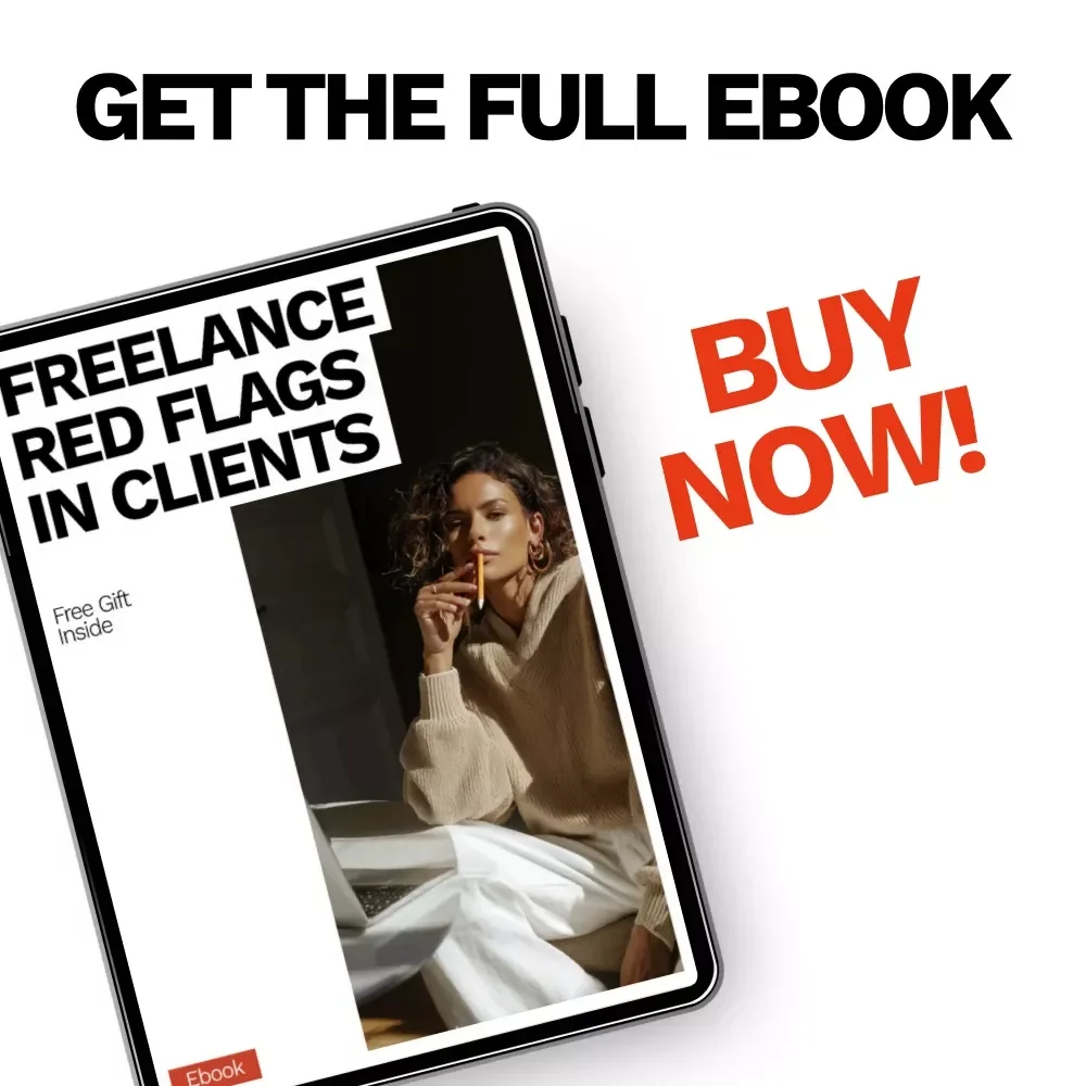 Freelance Red Flags in Clients eBook – Spot Trouble Early, Protect Your Work & Avoid Risky Projects | Freelance Red Flags in Clients Guide