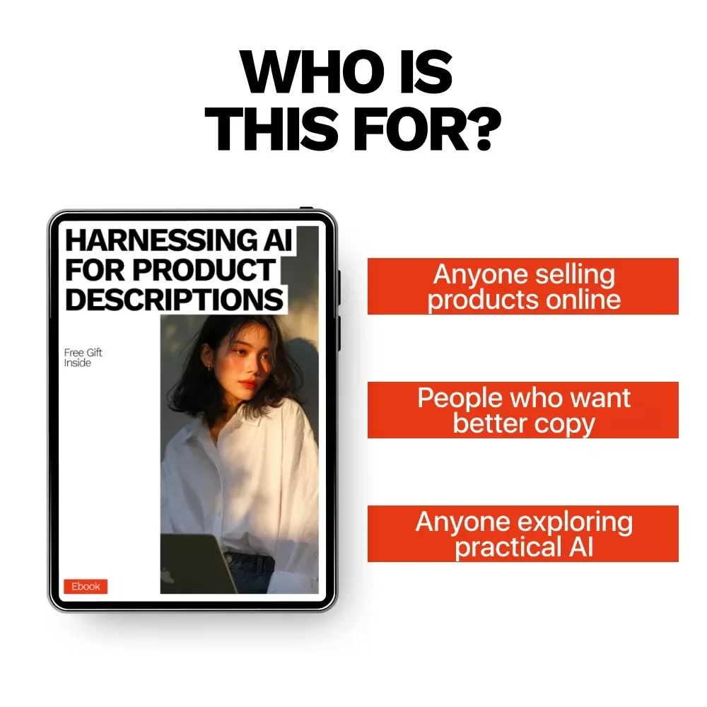 Harnessing AI for Product Descriptions | eBook Guide to ai for creating product descriptions for E-Commerce Sellers & Creators