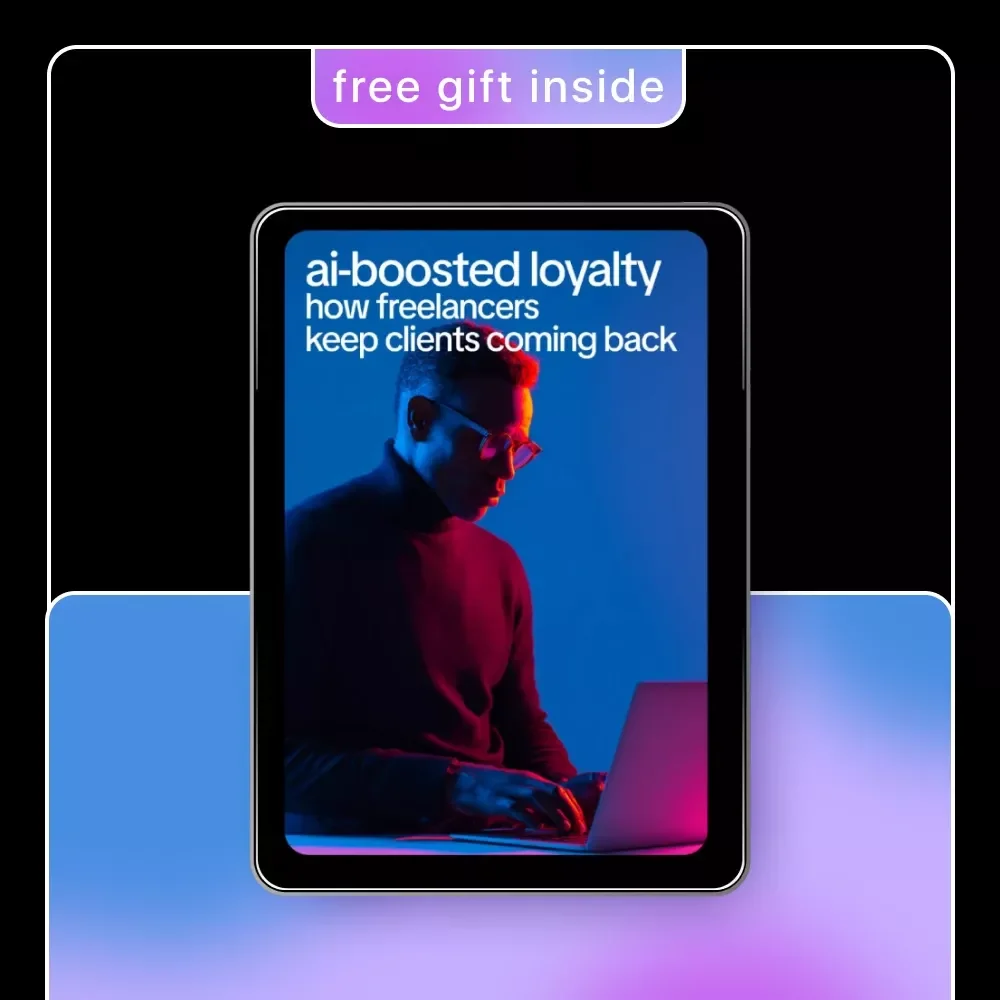 AI-Boosted Loyalty: How Freelancers Keep Clients Coming Back – Freelance Client Retention eBook, Digital Download, AI to Increase Client Retention and Repeats, Freelancer Success Guide
