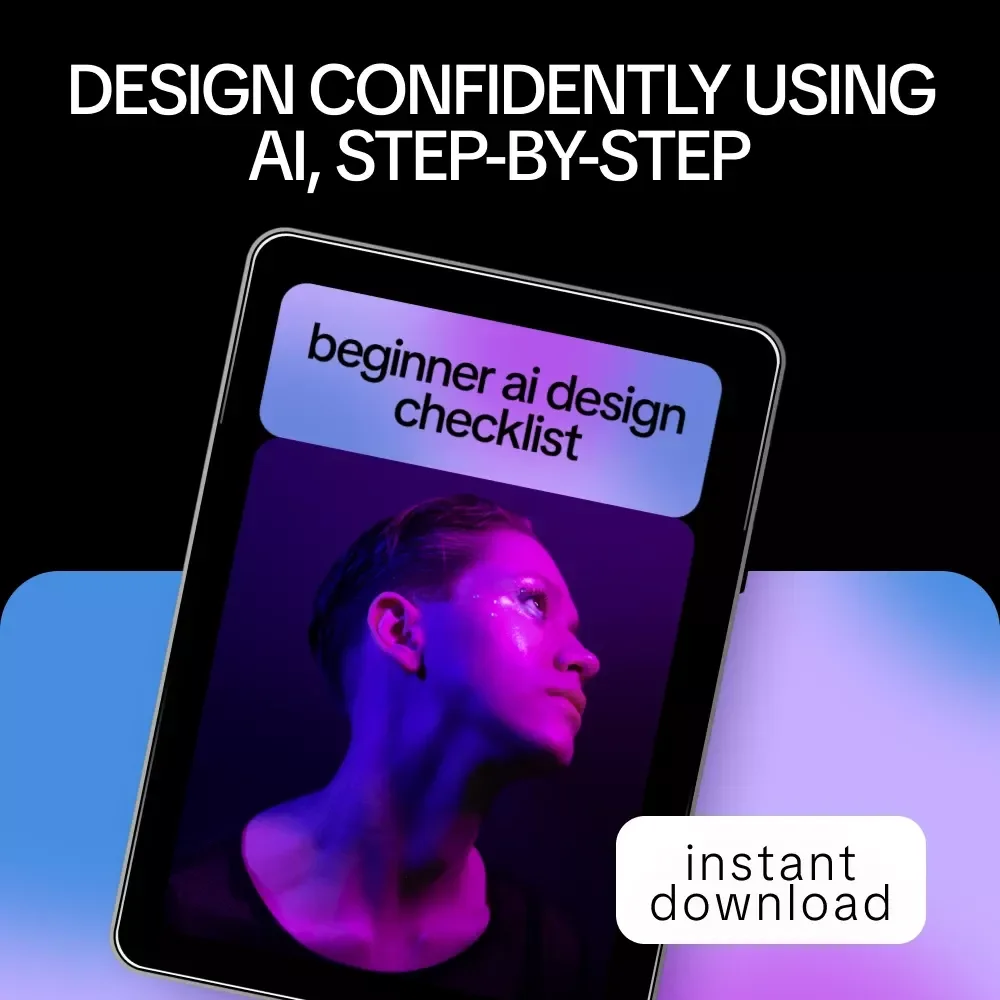 Beginner AI Design Checklist | Easy Visual Design Guide for Creators & Side Hustlers | best ai for graphic design beginners
