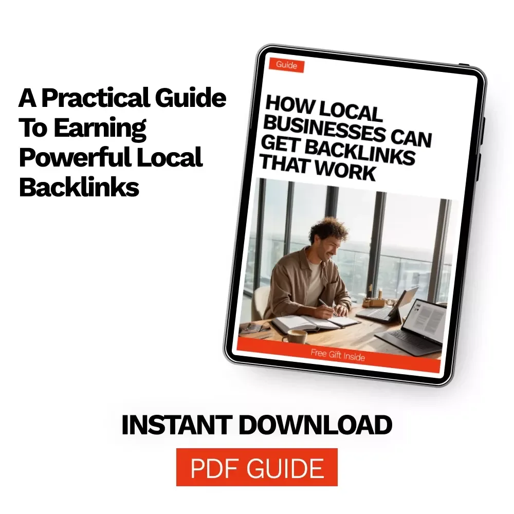 How Local Businesses Can Get Backlinks That Work – A Practical Local SEO Guide for Growth, Visibility, and Authority