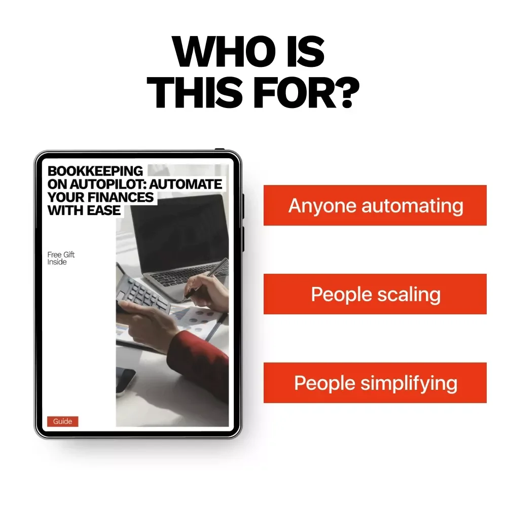 Bookkeeping on Autopilot: Automate Your Finances with Ease | How to Automate Your Bookkeeping Guide for Small Business, Freelancers & Solopreneurs