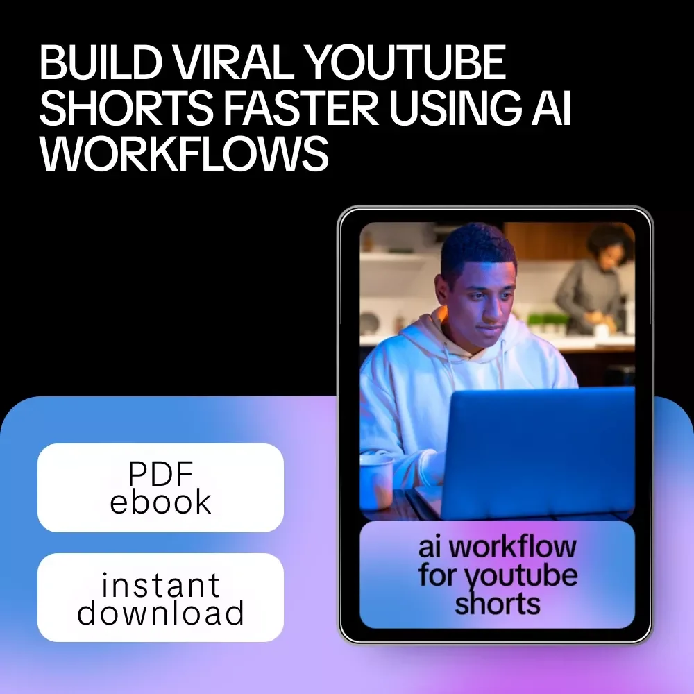 AI Workflow for YouTube Shorts – Step-by-Step Ebook for Creating Viral Short-Form Videos with AI Tools, Scripts, Visuals, Automation & Growth Strategy