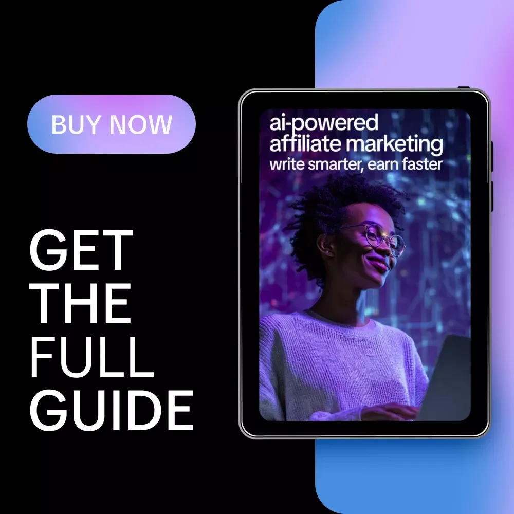 AI-Powered Affiliate Marketing: Write Smarter, Earn Faster – Practical Guide for Using ai to write affiliate marketing content, Smart Prompts, SEO & Passive Income Growth