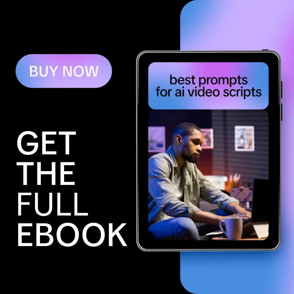 Best Prompts for AI Video Scripts – Ebook Guide for Creators, Marketers & Filmmakers Using the Best Prompts for AI Video Scripts