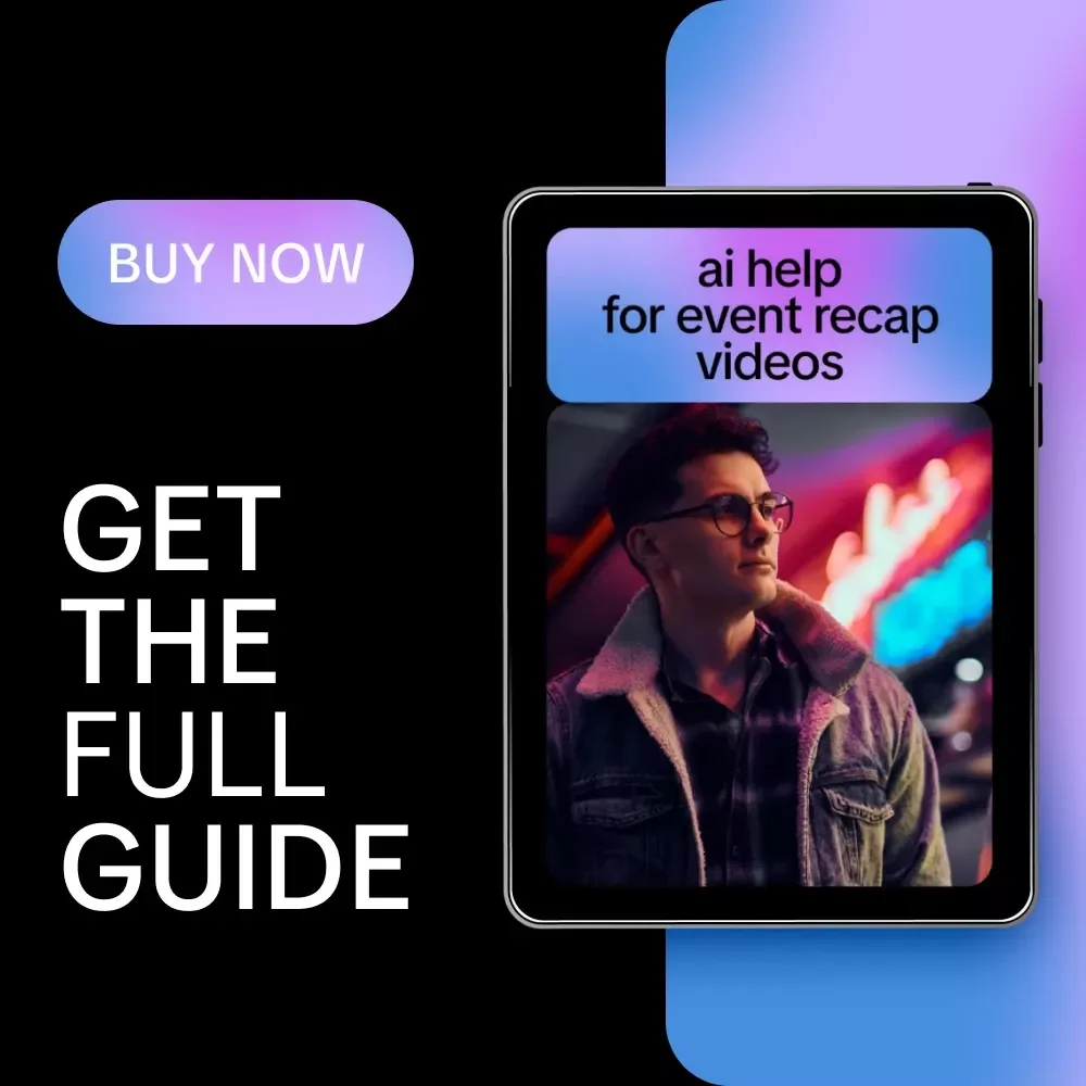 AI Help for Event Recap Videos – Practical Guide for Faster Editing, Smarter Highlights & High-Impact Event Videos