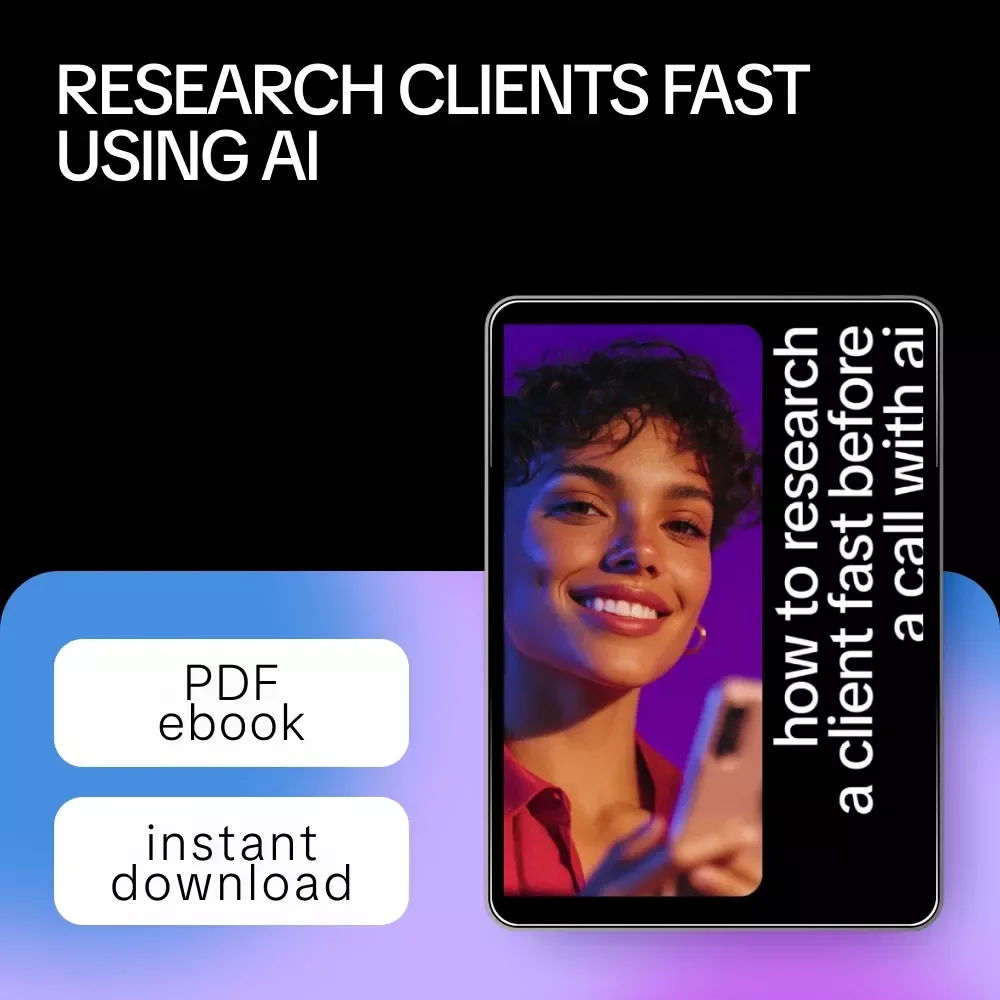 How To Research A Client Fast Before A Call With AI – Smart Pre-Call Research eBook for Freelancers, Consultants & Coaches