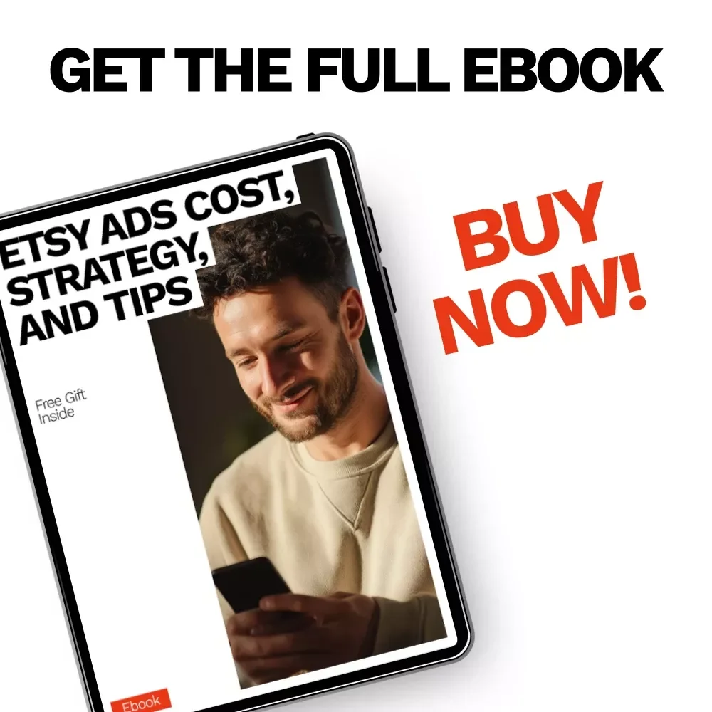 Etsy Ads Cost, Strategy, and Tips | Practical eBook on Etsy Advertising Cost and Tips for Profitable Campaigns