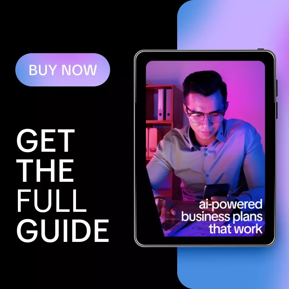 AI-Powered Business Plans That Work – Smart Guide Using ai to create a business plan, Startup Strategy, Market Research & Growth Planning