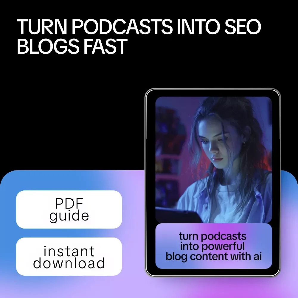 Turn Podcasts Into Powerful Blog Content With AI – Step-By-Step Guide to Use ai to turn podcast into blog post, Repurpose Audio, Boost SEO & Grow Traffic