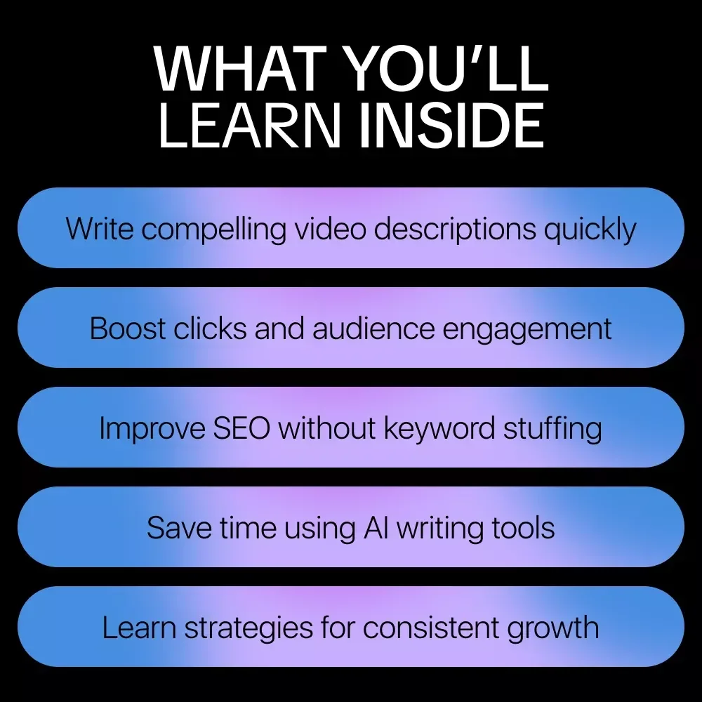 Write YouTube Descriptions That Click: AI for Writing YouTube Descriptions eBook Guide