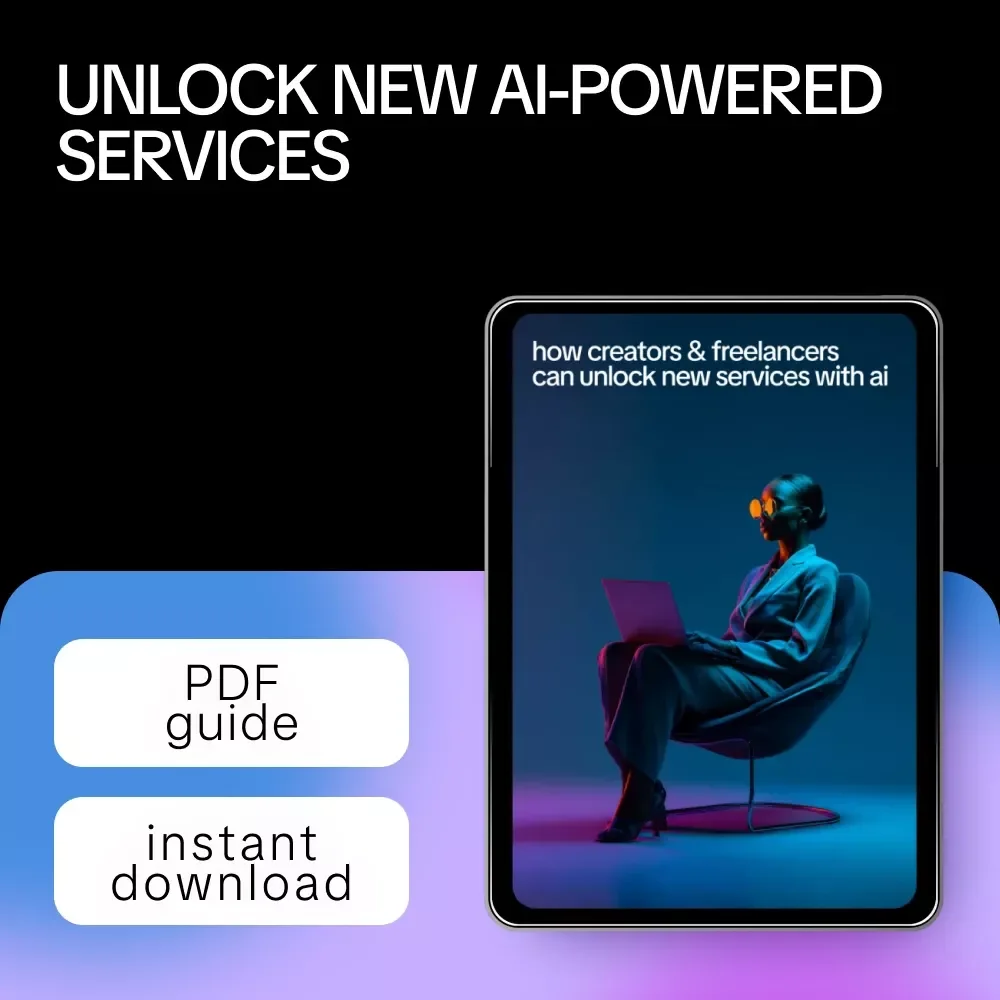 How Creators & Freelancers Can Unlock New Services with AI | AI to Offer New Services with AI Assistance | Freelance Digital Guide for Creators, Service Providers & Online Entrepreneurs