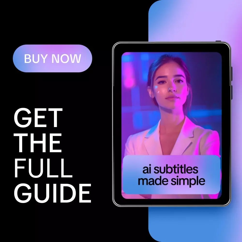 AI Subtitles Made Simple: Ultimate Guide to Using AI to Add Subtitles to Video