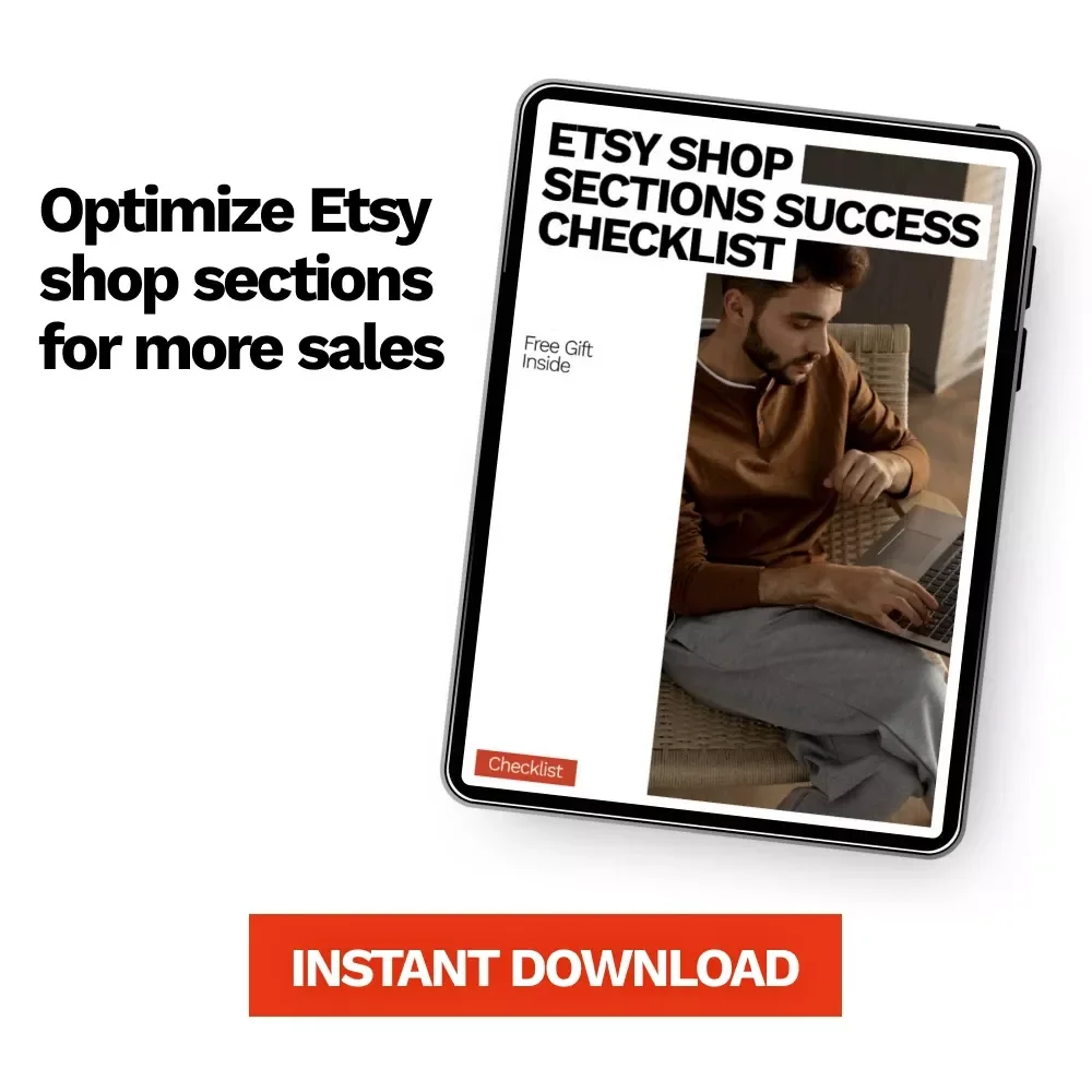 Etsy Shop Sections Success Checklist | Etsy Shop Sections Best Practices Guide for Organized, High-Converting Etsy Shops