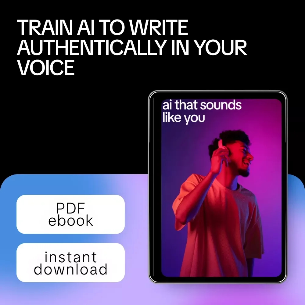 AI That Sounds Like You – Voice & Tone Writing Guide, AI Voice Matching eBook, Prompt Examples, Personal Brand Writing Toolkit