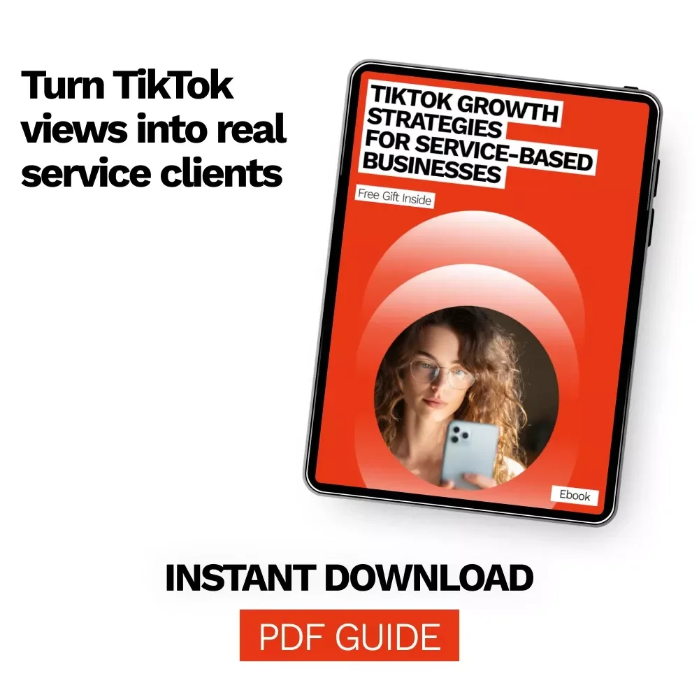 TikTok Growth Strategies for Service-Based Businesses | Digital Guide for Coaches, Consultants & Service Providers | TikTok Marketing eBook Download