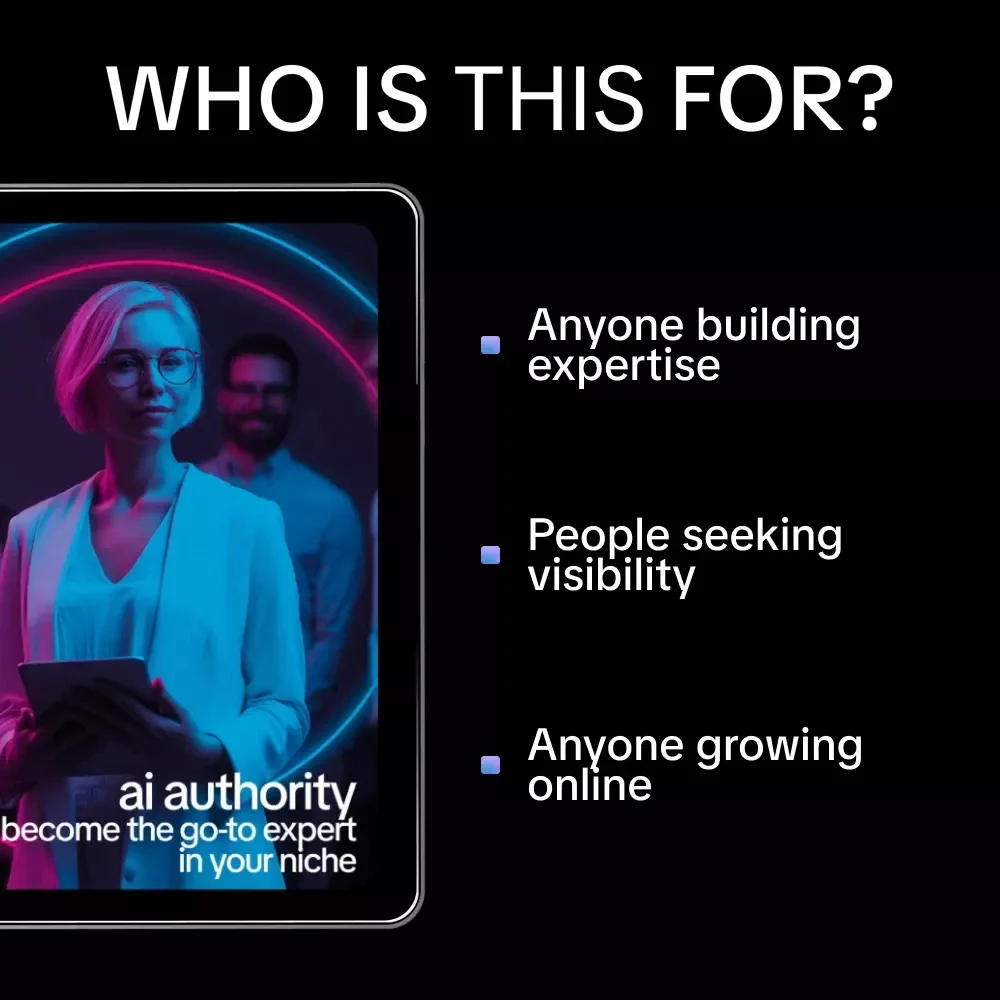 AI Authority: Become the Go-To Expert in Your Niche – High-Impact AI Strategies to Grow Your Influence, Build Credibility & Use AI to Become the Go-To Expert in Your Niche (Digital eBook)