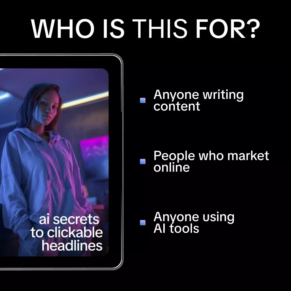 AI Secrets to Clickable Headlines – Ebook Guide on How to Get AI to Write Catchy Headlines, Copywriting Prompts & Headline Psychology