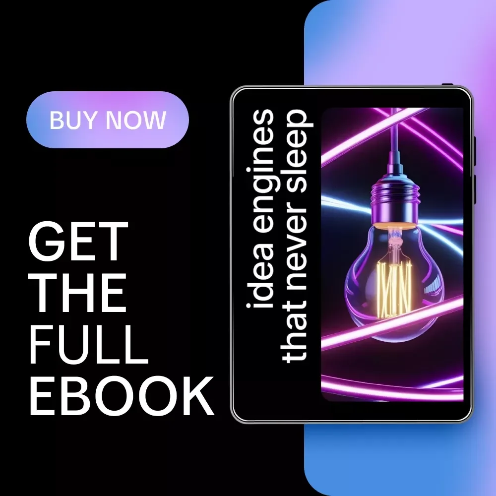Idea Engines That Never Sleep – AI Content Idea Guide Ebook | ai that suggests content topics for you | Smart Topic Generation for Blogs, Social Media & Newsletters