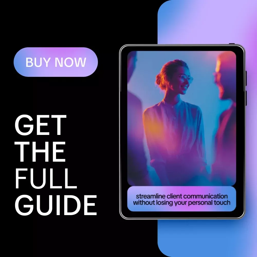 Streamline Client Communication Without Losing Your Personal Touch | AI to Handle Client Communication Efficiently | Freelance Workflow Guide | Digital Download
