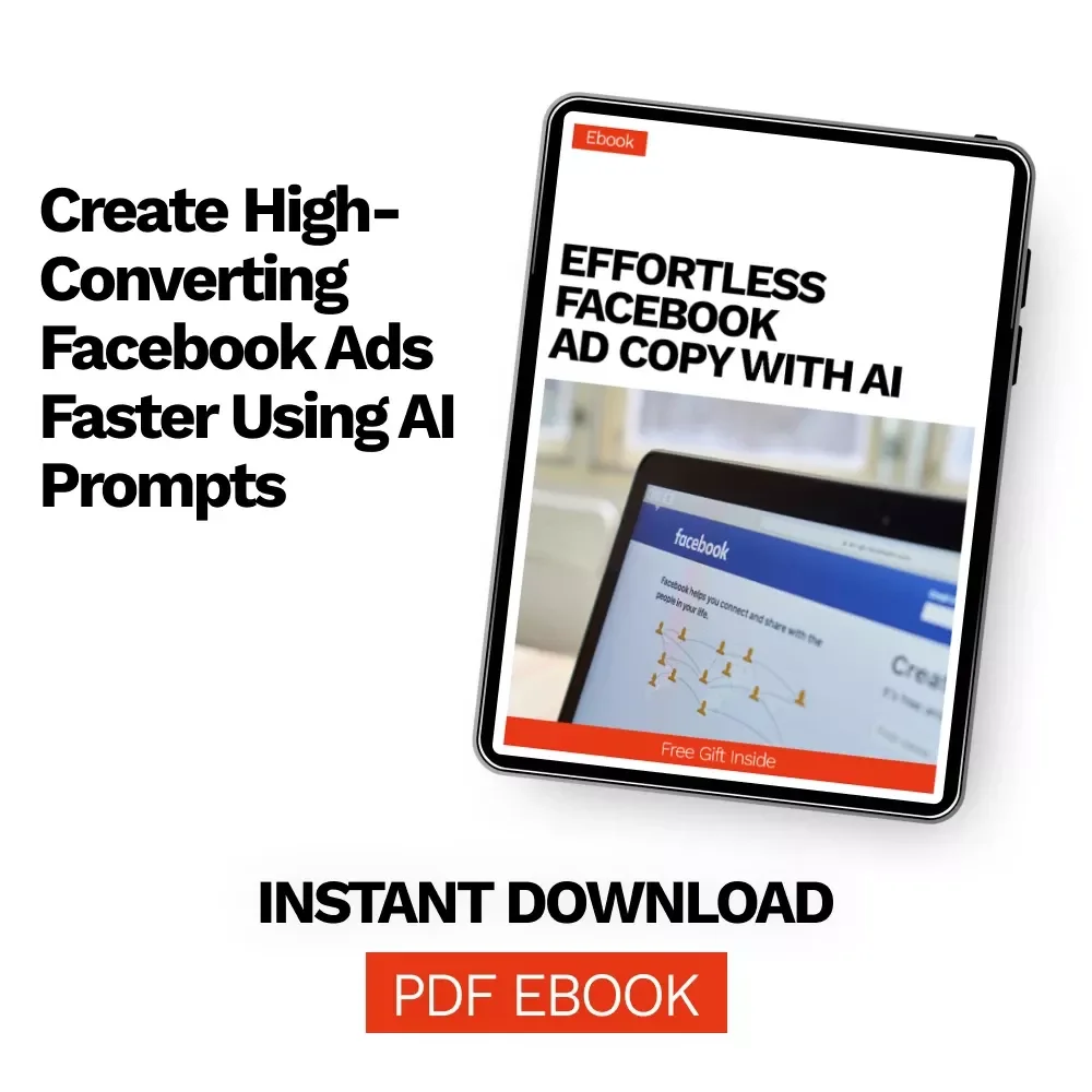 Effortless Facebook Ad Copy With AI – Smart Ebook Guide to ai for creating facebook ad copy, High-Converting Ads, Digital Marketing Download